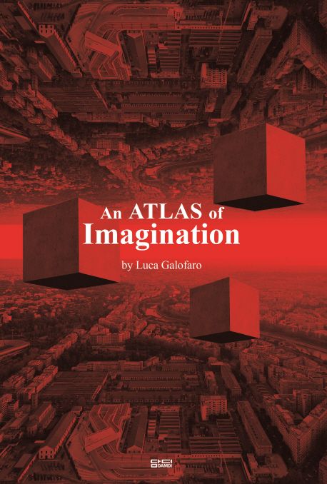 An ATLAS of Imagination - 루카 갈로파로 지음