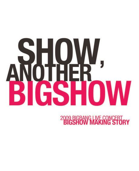 SHOW ANOTHER BIGSHOW(쇼 어나더 빅쇼) - 빅뱅|시드페이퍼 편집부 지음